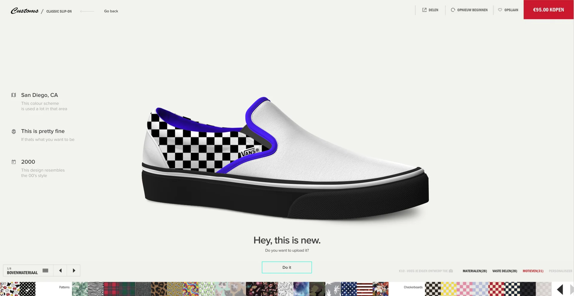 A white and checkerboard slip-on from San Diego: “Hey, this is new. Do you want to upload it?”